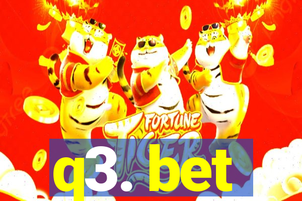 q3. bet